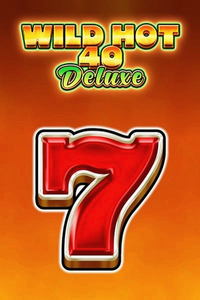 Okładka slotu Wild Hot 40 Deluxe w lobby Betrepublic Casino